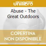 Abuse - The Great Outdoors cd