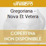 Gregoriana - Nova Et Vetera cd