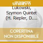 Lukowski, Szymon Quintet (H. Riepler, D. - Hourglass cd