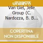 Van Giel, Jelle Group (C. Nardozza, B. B - The Journey cd
