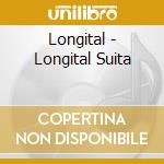Longital - Longital Suita cd