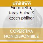Sinfonietta, taras bulba $ czech philhar cd