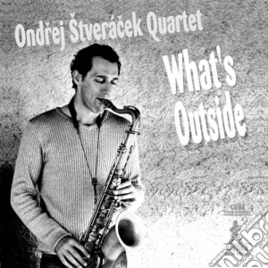 Andrej Stveracek - What'S Outside cd musicale di Andrej Stveracek