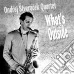 Andrej Stveracek - What'S Outside