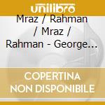 Mraz / Rahman / Mraz / Rahman - George Mraz & Zoe Rahman: Unison cd