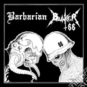 (LP Vinile) Bunker 66 / Barbarian - Bunker 66/Barbarian lp vinile di Bunker 66/barbarian
