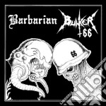 (LP Vinile) Bunker 66 / Barbarian - Bunker 66/Barbarian