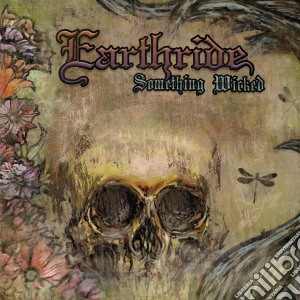 Earthride - Something Wicked cd musicale di Earthride