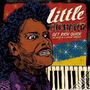 (LP Vinile) Little Richard - Get Rich Quick: The Birth Of A Legen lp vinile di Little Richard