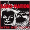 (LP Vinile) Sado-nation - We're Not Equal cd