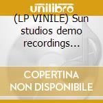 (LP VINILE) Sun studios demo recordings 1955/1956 cd