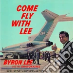 (LP Vinile) Byron Lee & The Dragonaires - Come Fly With Lee vinile