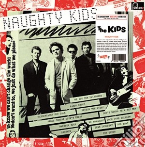 (LP Vinile) Kids (The) - Naughty Kids lp vinile di Kids, The