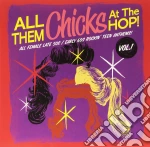 (LP VINILE) All them chicks at the hop! vol. 1 cd