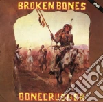 (LP Vinile) Broken Bones - Bonecrusher vinile
