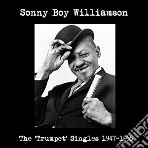 (LP Vinile) Sonny Boy Williamson - Trumpet Singles 1947-1955 lp vinile di Sonny Boy Williamson