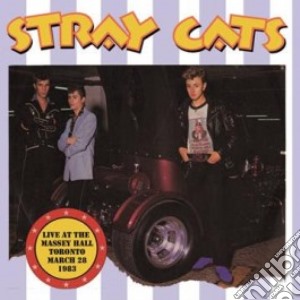 (LP Vinile) Stray Cats - Live At The Massey Hall Toronto March 28 1983 (2 Lp) lp vinile di Stray Cats