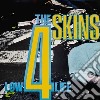 (LP Vinile) 4 Skins - Low Life cd