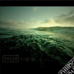 (LP Vinile) Nine Inch Nails - Wild In Woodstock - Live Broadcast From (2 Lp) lp vinile di Nine Inch Nails