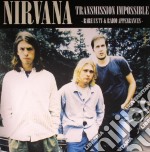 Nirvana - Transmission Impossible: Rare Radio & Tv