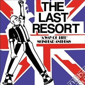 (LP Vinile) Last Resort - Skinhead Anthems lp vinile di Last Resort