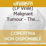 (LP Vinile) Malignant Tumour - The Metallist vinile