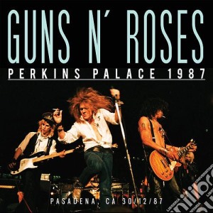 Guns N' Roses - At The Perkins Palace cd musicale di Guns N' Roses
