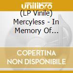 (LP Vinile) Mercyless - In Memory Of Agrazabeth (2 Lp) vinile