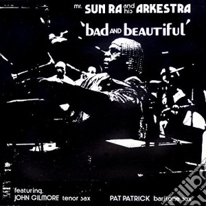 (LP Vinile) Sun Ra - Bad And Beautiful lp vinile di Ra Sun