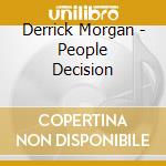 Derrick Morgan - People Decision cd