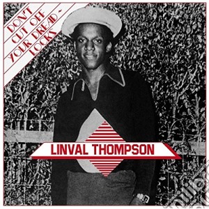 Linval Thompson - Don't Cut Off Your Dreadlocks cd musicale di Linval Thompson