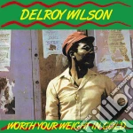 (LP Vinile) Delroy Wilson - Worth Your Weight In Gold vinile