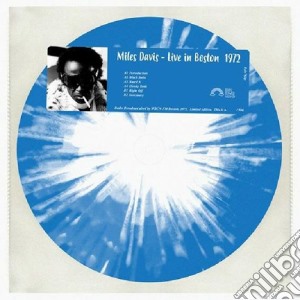 (LP Vinile) Miles Davis - Live In Boston 1972 (Picture Disc) lp vinile di Miles Davis