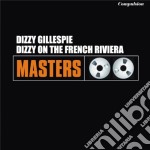 (LP Vinile) Dizzy Gillespie - Dizzy On The French Riviera