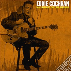 (LP Vinile) Eddie Cochran - Fool'S Paradise lp vinile di Eddie Cochran