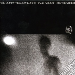 (LP Vinile) Red Lorry Yellow Lorry - Talk About The Weather (180Gr) (Rsd 2018) lp vinile di Red Lorry Yellow Lorry