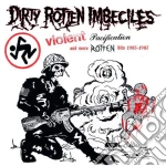 (LP Vinile) Dirty Rotten Imbeciles - Violent Pacification And More Rotten Hits (Rsd 2018) vinile