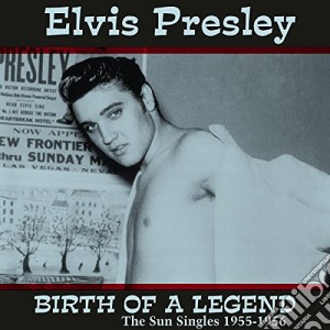 (LP Vinile) Elvis Presley - Birth Of A Legend: The Sun Singles lp vinile di Elvis Presley