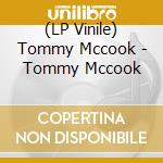 (LP Vinile) Tommy Mccook - Tommy Mccook lp vinile di Tommy Mccook