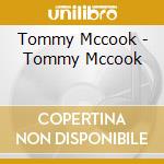Tommy Mccook - Tommy Mccook cd
