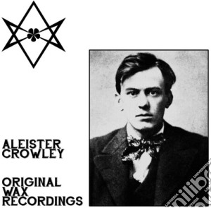 (LP Vinile) Aleister Crowley - Original Wax Recordings lp vinile di Aleister Crowley