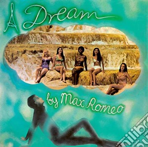 (LP Vinile) Max Romeo - A Dream lp vinile di Max Romeo