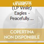 (LP Vinile) Eagles - Peacefully Easy Feeling vinile