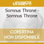 Somnus Throne - Somnus Throne cd