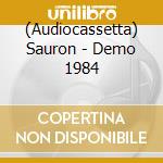 (Audiocassetta) Sauron - Demo 1984 cd