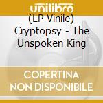 (LP Vinile) Cryptopsy - The Unspoken King lp vinile