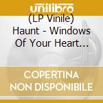 (LP Vinile) Haunt - Windows Of Your Heart - Transp. Red vinile