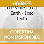 (LP Vinile) Iced Earth - Iced Earth vinile