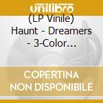 (LP Vinile) Haunt - Dreamers - 3-Color Stripes Vinyl vinile