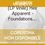 (LP Vinile) Heir Apparent - Foundations (Splatter Vinyl) vinile